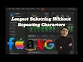 How to Solve Problems on Leetcode to Crack FAANG 3 Longest Substring Without Repeating Characters