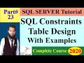 SQL Server Complete Course 23 - SQL Constraints