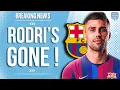 BREAKING NEWS Rodri to Barcelona 65M DEAL AGREED