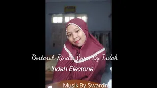 Download Lagu Dangdut bertaruh rindu cover by indah MP3