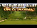PGA Championship 2026 LIVE Major - Leaderboard Stream Third Round