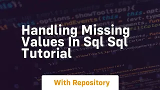 Handling missing values in sql sql tutorial