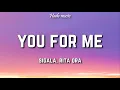 Download Lagu Sigala, Rita Ora - You For Me (Lyrics)