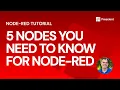Prescient 5 Node-RED Nodes You NEED TO KNOW Tips Tricks