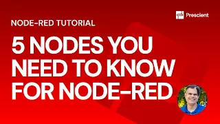 Prescient 5 Node-RED Nodes You NEED TO KNOW Tips Tricks
