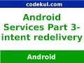 Android Tutorial 2019 - Android Services Intent ReDelivery Part