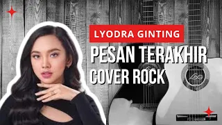 lyodra ginting pesan terakhir with lyric cover rock by reza zulfikar 