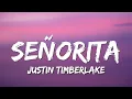 Download Lagu Justin Timberlake - Señorita (Lyrics)
