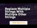 replace multiple strings with multiple other strings