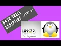Linux - Bash Shell Scripting Part 3