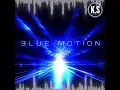 BLUE MOTION