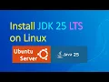 Installing JDK25 on Linux