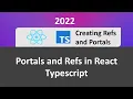 React Tutorial - Portal and Refs How to create portals and Refs in React Typescript Application