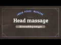 HEAD MASSAGE - Shiroabhyanga Inner Peace Massage