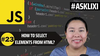 Chapter 23 Javascript Tutorial - How to Select Elements in Javascript