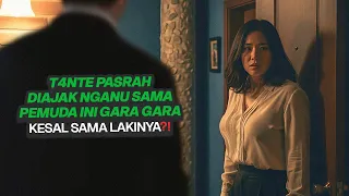 kalau udah kecewa si t4nte bisa bertindak nekat alur film