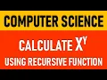 x power to y program using recursive function