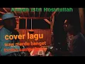 #ASSYUBAN  #viral cover by denis hermanto(vokal as syuban)- Aisyah Istri Rosulullah