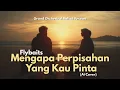 Lagu Flybaits - Mengapa Perpisahan Yang Kau Pinta (AI Cover) - Grand Orchestral Ballad Version