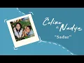 Celine \u0026 Nadya - SADAR [Official Lyric Video]