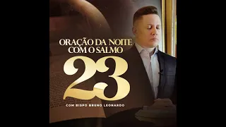 Bispo Bruno Leonardo | ORAÇAO DO DIA