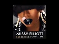 Missy Elliot - I'm Better ft Lamb (Official Audio) + Lyrics