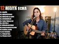 Download Lagu REGITA ECHA FULL ALBUM - GAMPIL | LAGU GALAU VIRAL 2025