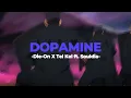 📱Dopamine - Die-On & Souldia & Tel Kel  (Slowed+Reverb)