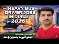 Dubai Heavy Bus Driver Jobs 2026 Free Visa Accommodation Salary Requirements