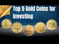 Top 5 Gold Coins Best for Investment U S Gold Bureau