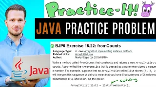 Java Practice It Exercise 15 22 fromCounts ArrayList instance methods