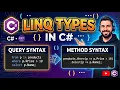 LINQ Query Syntax vs Method Syntax in C Complete Tutorial C Interview Topic
