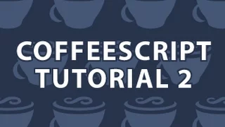 CoffeeScript Tutorial 2