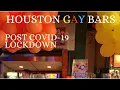 Houston Gay Bars Post COVID19 lockdown