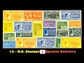 12 - U S Special Delivery Stamps 1885 1971