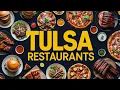 Best Restaurants in Tulsa Oklahoma Tulsa Restaurants Tulsa Food Guide English