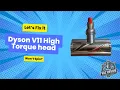 Dyson V11 High Torque Carpet Cleaner Head Won t Spin Let s Fix It