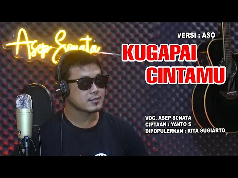 Download MP3 KUGAPAI CINTAMU (Rita Sugiarto)_VOC. ASEP SONATA