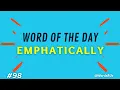 Emphatically - Word of the Day Improve your English Vocabulary Learn Vocabulary