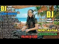 Lagu DJ REMIX NOSTALGIA TERBAIK 2025 || DJ ADA RINDU UNTUKMU  || DJ TELUK BAYUR || REMIX SLOW BASS