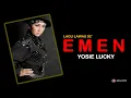 Download Lagu YOSIE LUCKY - EMEN ( OFFICIAL LIRIK )