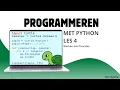 ICT-meester Programmeren met Python - les 4