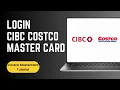 How to Login CIBC Costco Mastercard Online