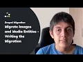 Drupal Migration Tutorial How to Migrate Images and Media Entities Writing the Migration