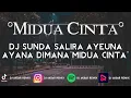 Download Lagu Dj Sunda Salira Ayeuna Ayana Dimana (Midua Cinta) Jungle Dutch-Dj Akbar Remix