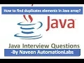 How to Find Duplicates Elements in Java Array - Java Interview Questions