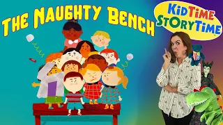 The Naughty Bench | school humor read aloud | hard day at school story