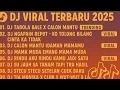 Download Lagu DJ VIRAL TERBARU 2025 🎶 DJ Remix TikTok Full Bass Paling Enak Didengar | DJ Pica Pica, Calon Mantu,