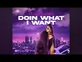 Natalie Nunn - DOIN WHAT I WANT