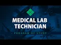 Program of Study Medical Lab Technician MLT
